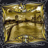 Surge Of Fury : In My Tox City